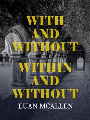 cover image of With and Without, Within and Without